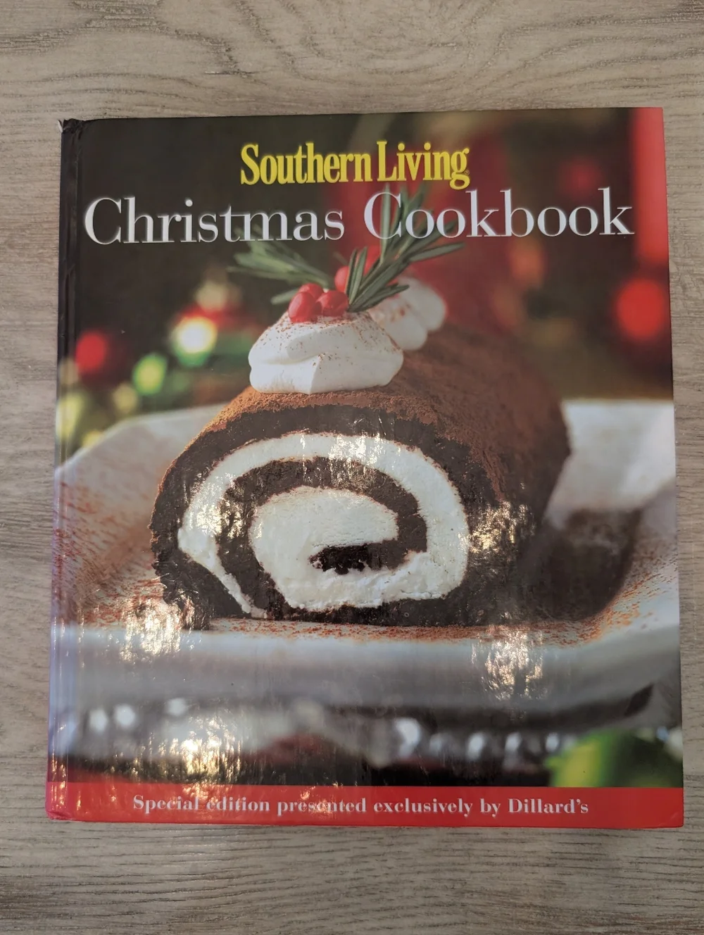 Southern Living Christmas Cookbook presented exclusively by‎ Dillard's Hardback